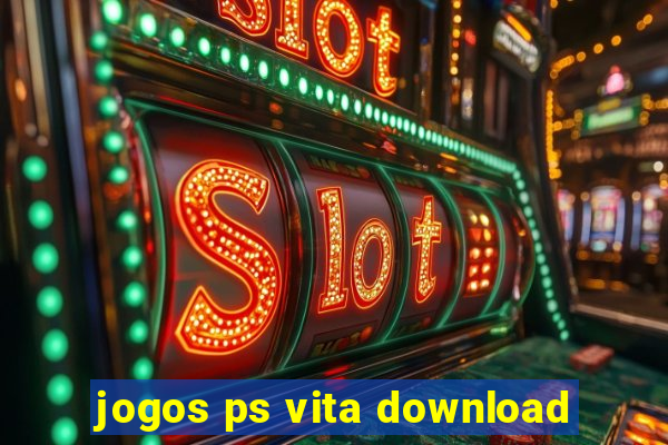 jogos ps vita download